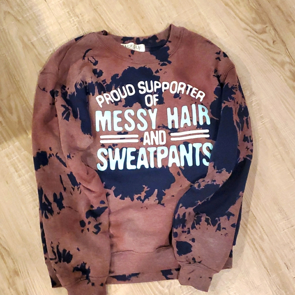 Messy Hair and Sweatpants